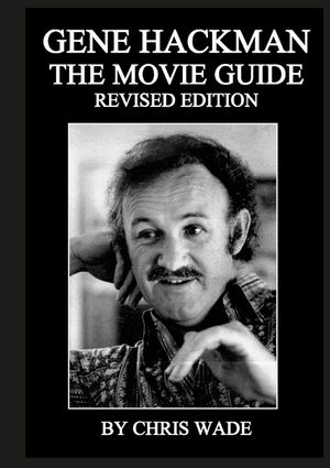Gene Hackman: The Movie Guide image number 0
