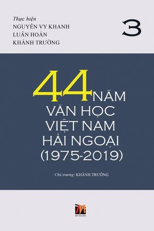 44 Năm Văn Học Việt Nam Hải Ngoại (1975-2019) - Tập 3 (soft cover) image number 0