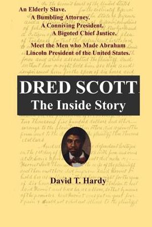Dred Scott: The Inside Story image number 0