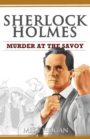 Sherlock Holmes - Murder at the Savoy and Other Stories image number 0