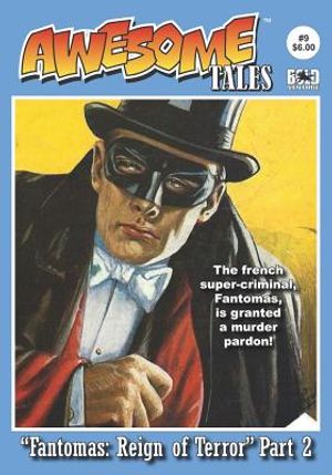 Awesome Tales #9: Fantomas: Reign of Terror image number 0