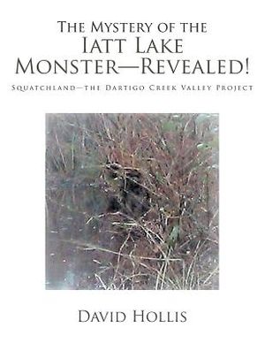 The Mystery of the Iatt Lake Monster-Revealed!: Squatchland-The Dartigo Creek Valley Project image number 0