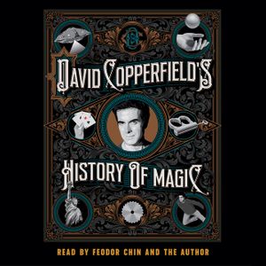 David Copperfield's History of Magic image number 0