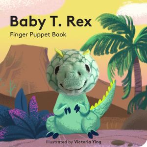 Baby T. Rex: Finger Puppet Book image number 0