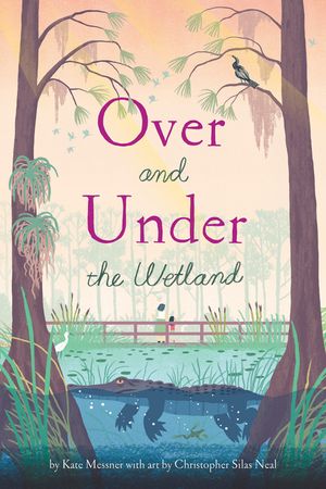 Over and Under the Wetland image number 0