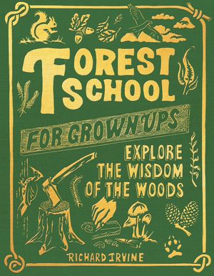 Forest School for Grown-Ups image number 0