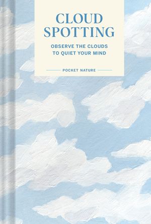 Pocket Nature Series: Cloud Spotting image number 0
