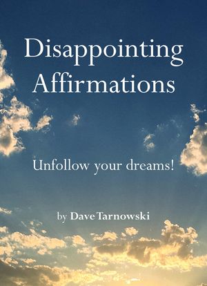 Disappointing Affirmations image number 0