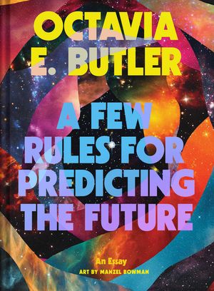 A Few Rules for Predicting the Future: An Essay image number 0