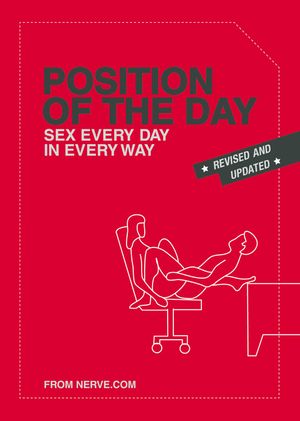 Position of the Day Revised and Updated: Sex Every Day in Every Way image number 0