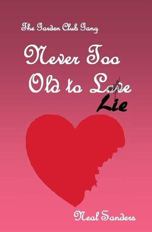 Never Too Old to Lie image number 0