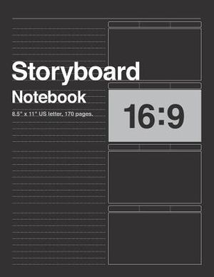 Storyboard Notebook 16: 9, 8.5x11 US Letter, 170 pages.: For Directors, Animators & Creative Storytellers image number 0