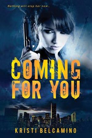 Coming For You: A thriller image number 0