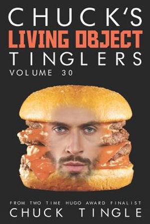 Chuck's Living Object Tinglers: Volume 30 image number 0