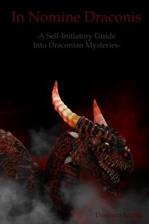 In Nomine Draconis: Self-Initiatory Guide into Draconian Mysteries image number 0
