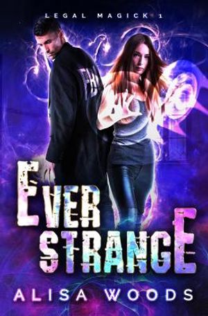 Ever Strange (Legal Magick 1) image number 0