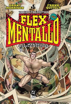 Flex Mentallo: Man of Muscle Mystery Deluxe (New Edition) image number 0