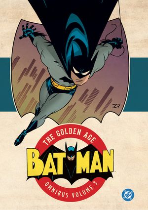 Batman: The Golden Age Omnibus Vol. 3 (New Edition) image number 0