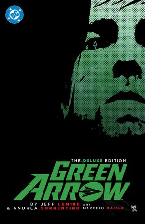 Green Arrow by Jeff Lemire and Andrea Sorrentino: The Deluxe Edition (New Edition) image number 0