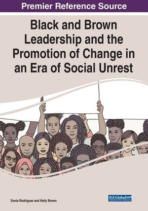 Black and Brown Leadership and the Promotion of Change in an Era of Social Unrest image number 0