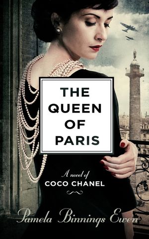 The Queen of Paris: A Novel of Coco Chanel image number 0