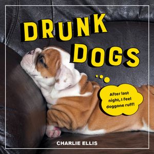 Drunk Dogs: Hilarious Snaps of Plastered Pups image number 0