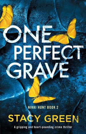 One Perfect Grave: A gripping and heart-pounding crime thriller image number 0