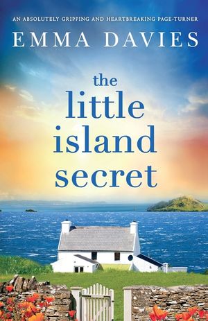 The Little Island Secret: An absolutely gripping and heartbreaking page-turner image number 0