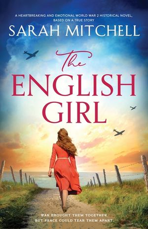 The English Girl: A heartbreaking and emotional World War 2 historical novel, based on a true story image number 0
