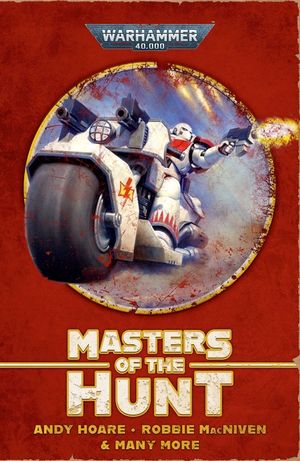 Masters of the Hunt: The White Scars Omnibus image number 0
