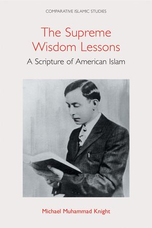 The Supreme Wisdom Lessons: A Scripture of American Islam image number 0