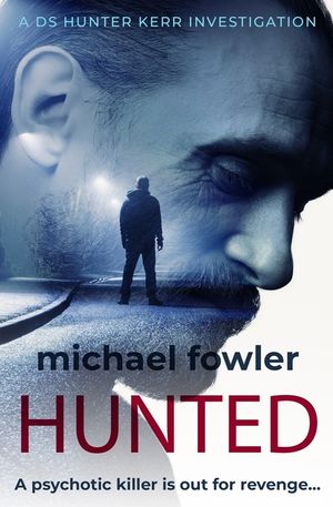 Hunted: A psychotic killer is out for revenge... image number 0