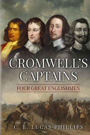 Cromwell's Captains: Four Great Englishmen image number 0