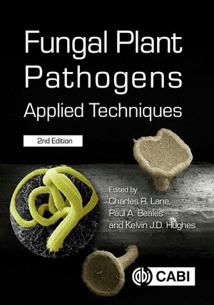 Fungal Plant Pathogens: Applied Techniques image number 0