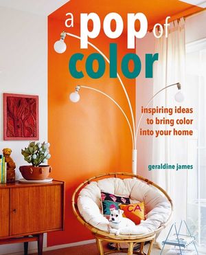 A Pop of Color: Inspiring Ideas to Bring Color Into Your Home image number 0