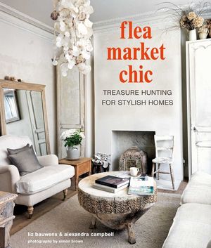 Flea Market Chic: Treasure Hunting for Stylish Homes image number 0