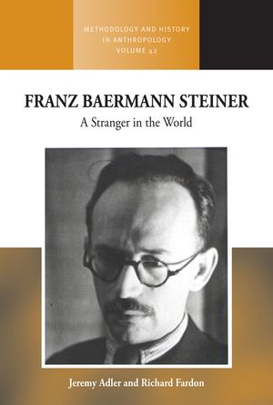 Franz Baermann Steiner: A Stranger in the World image number 0