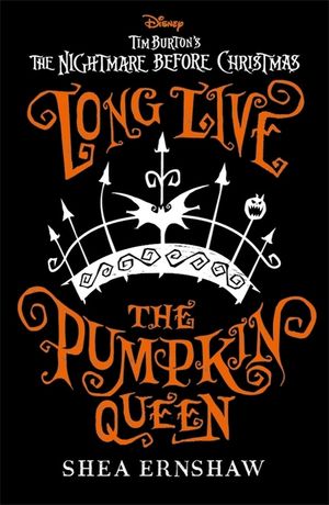 Long Live the Pumpkin Queen: Disney Tim Burton's the Nightmare Before Christmas image number 0