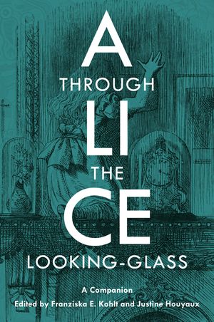 Alice Through the Looking-Glass: A Companion image number 0