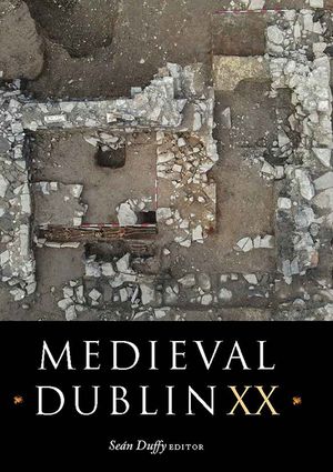 Medieval Dublin XX: Volume 20 image number 0