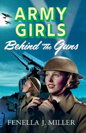 Army Girls: Behind the Guns image number 0