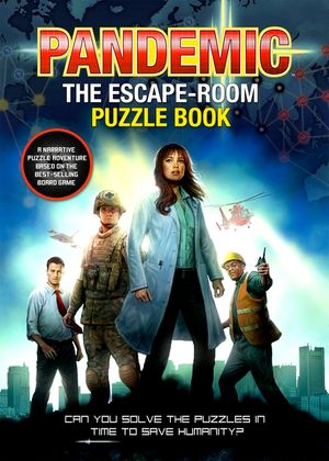 Pandemic - The Escape-Room Puzzle Book: Can You Solve the Puzzles in Time to Save Humanity image number 0