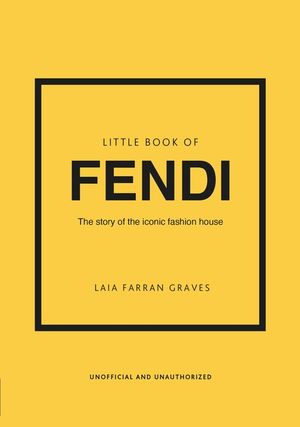 Little Book of Fendi: The Story of the Iconic Fashion Brand image number 0