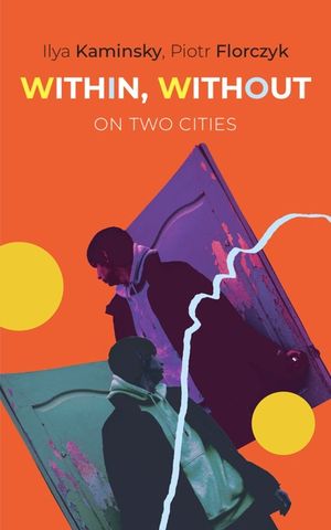 Within, Without: On Two Cities image number 0
