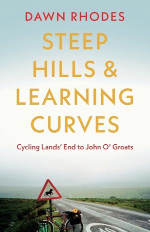 Steep Hills & Learning Curves: Cycling Lands' End to John O' Groats image number 0