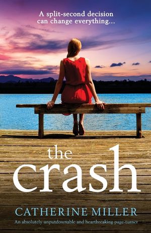 The Crash: An absolutely unputdownable and heartbreaking page-turner image number 0