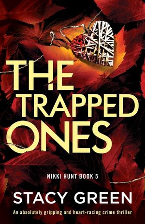 The Trapped Ones: An absolutely gripping and heart-racing crime thriller image number 0