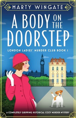 A Body on the Doorstep: A completely gripping historical cozy murder mystery image number 0