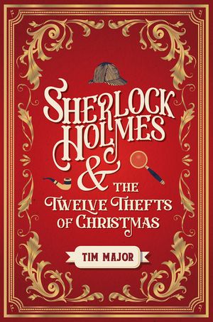 Sherlock Holmes and the Twelve Thefts of Christmas image number 0