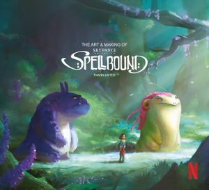The Art & Making of Spellbound image number 0